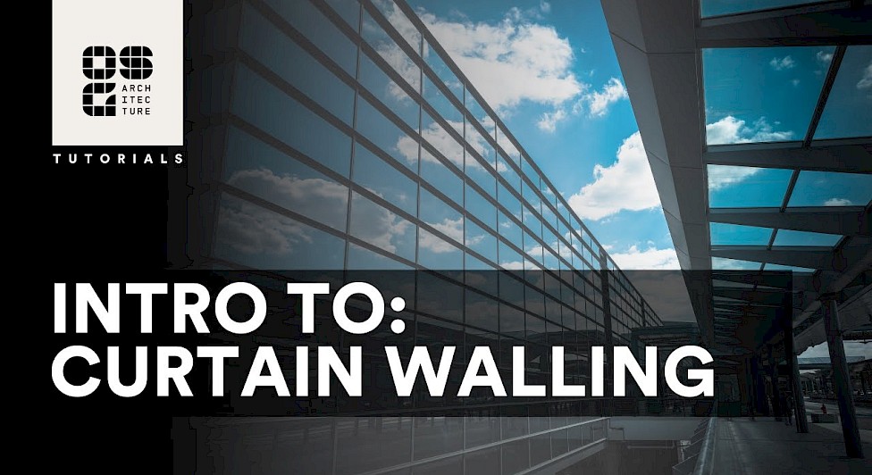 Revit Tutorial - Intro to Curtain Walling